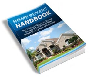 First time home buyer handbook.
